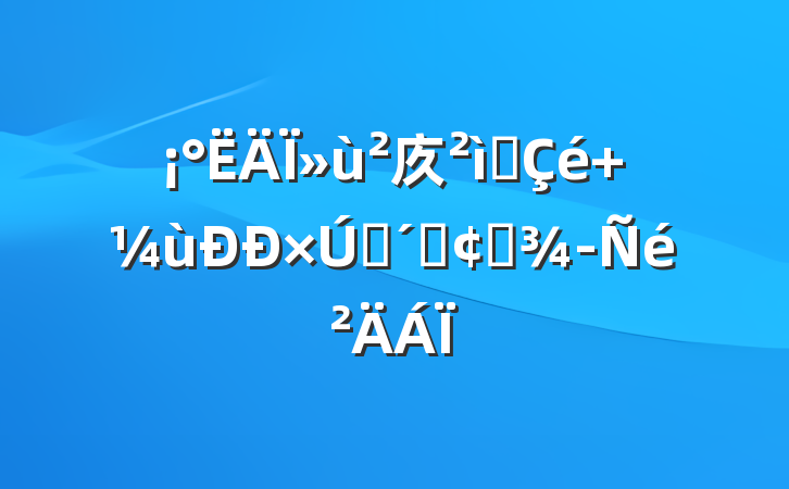 »㡱ʵ ּٷչ