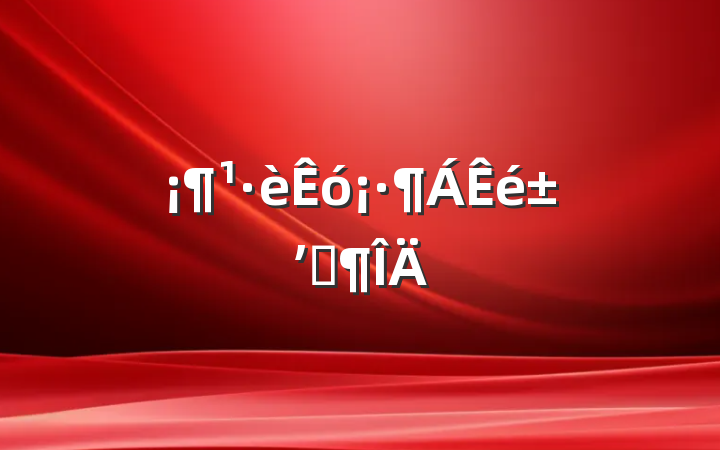 è󡷶ʼǷ