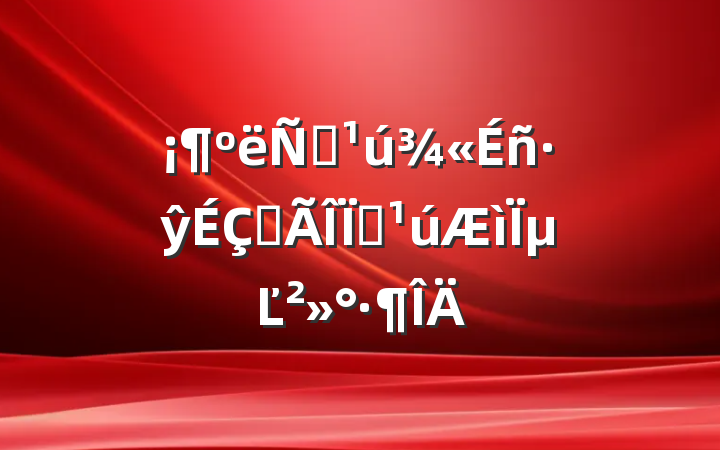 ﰮŷഺ롷µĽ