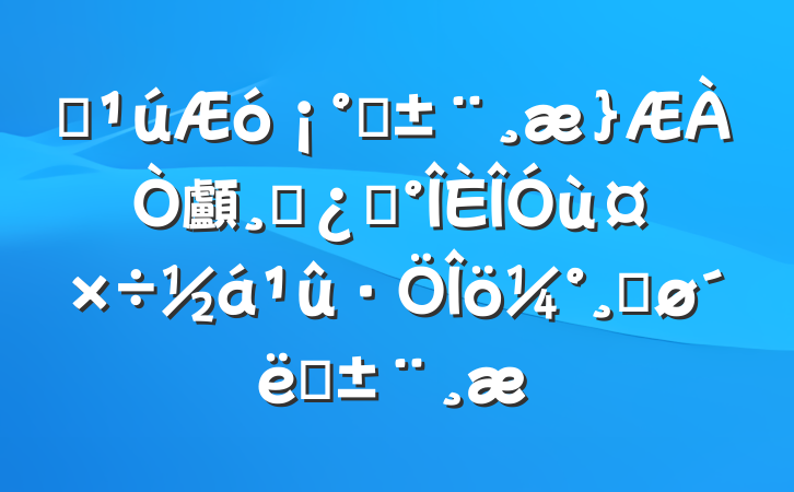 ĳһ顱ɲѡùĽʩ