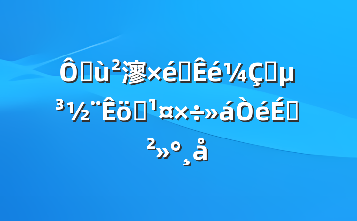ڻ㵳֯ץְϽ