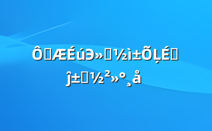 ڼЭỻĻϵĵѡ